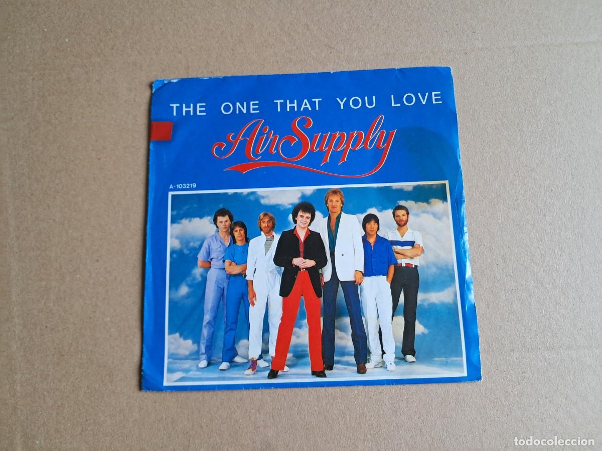 Vinyl records: AIR SUPPLY - THE ONE THAT YOU LOVE SINGLE PROMOCIONAL 1981 EDICION ESPA&Ntilde;OLA
