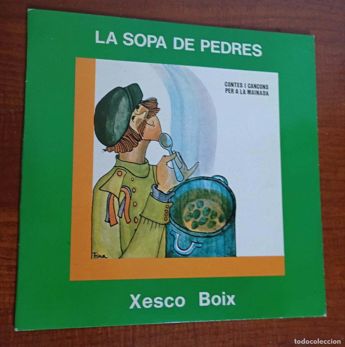 Discos de vinilo: LA SOPA DE PEDRES XESCO BOIX LP 1977 CATALA MUSICA INFANTIL