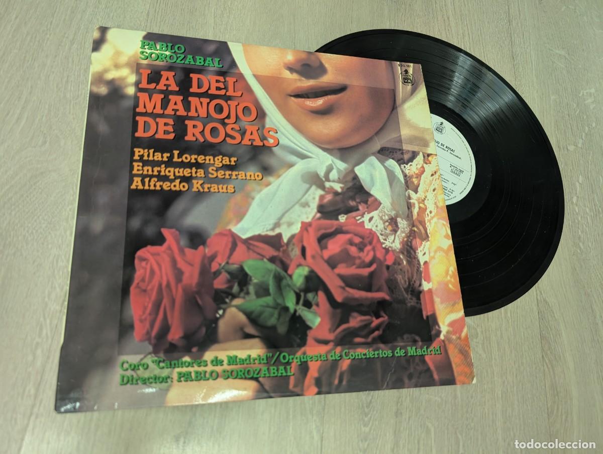 Discos de vinilo: PABLO SOROZABAL - LA DEL MANOJO DE ROSAS ..PILAR LORENGAR, ENRIQUETA SERRANO Y ALFREDO KRAUS ..LP