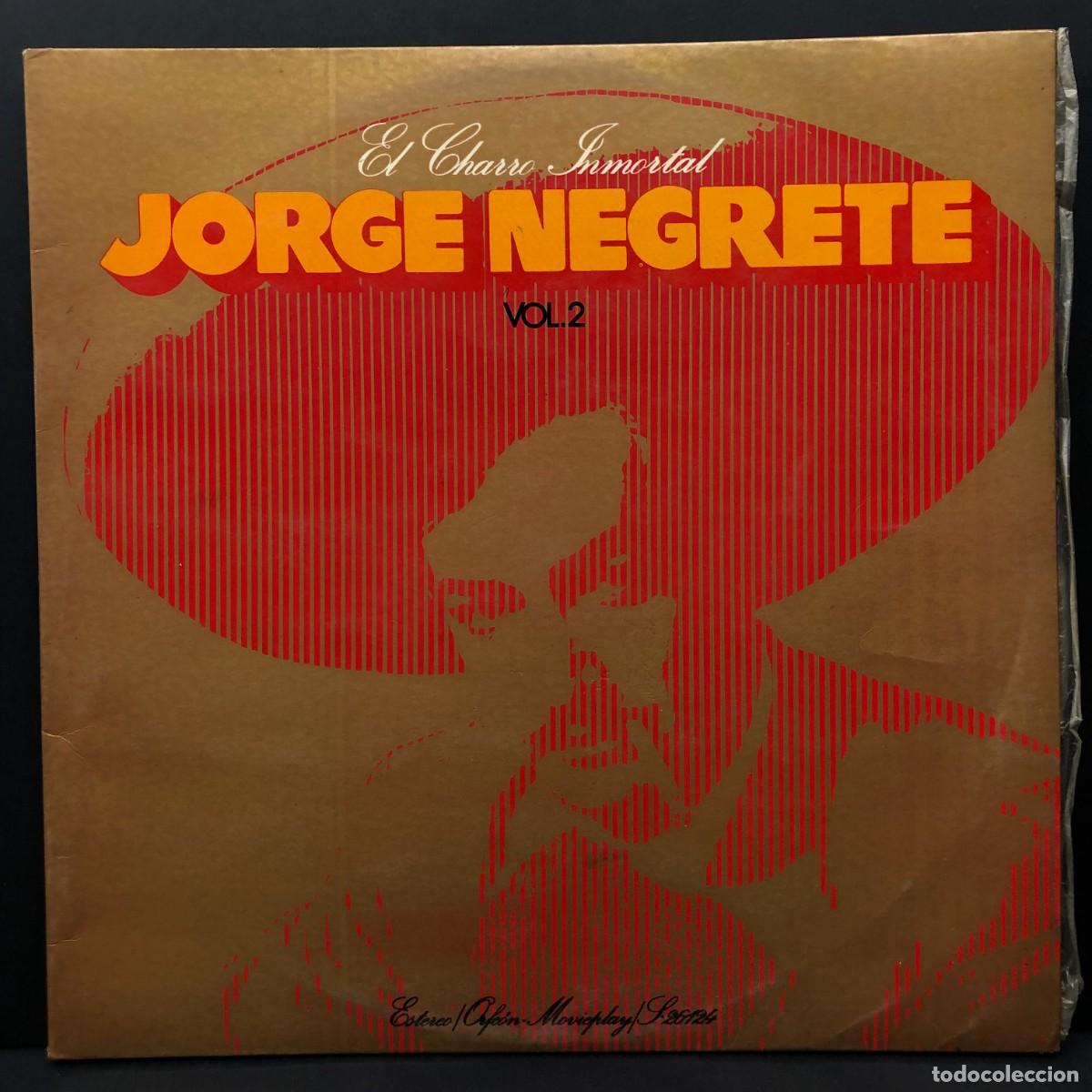 Discos de vinilo: JORGE NEGRETE - EL CHARRO INMORTAL - VOL. 2 - S-26124 - LP VINILO - DISCO / 3002