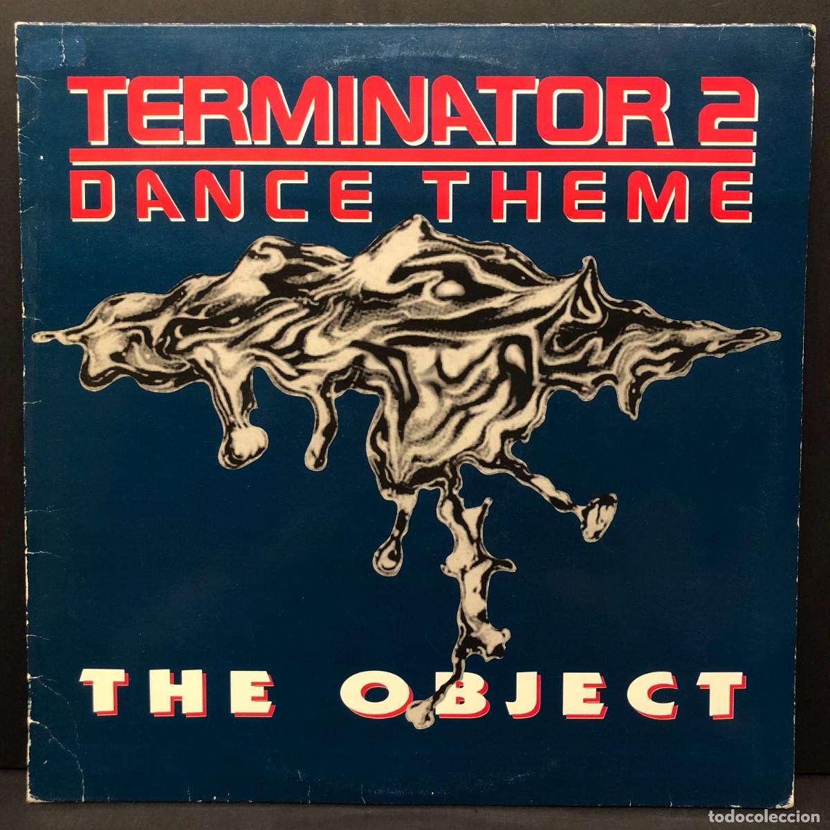 Discos de vinilo: TERMINATOR 2 - DANCE THEME - THE OBJECT - NM 526 MA - MAXI SINGLE VINILO - DISCO / 3031