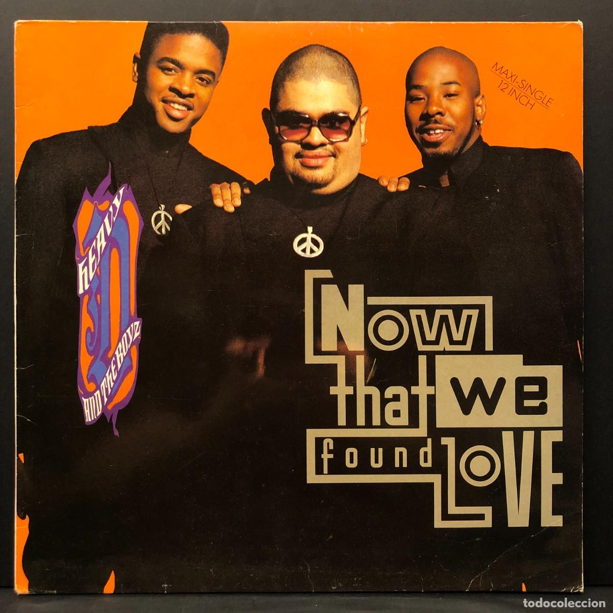 Discos de vinilo: NOW THAT WE FOUND LOVE - HEAVY D AND THE BOYZ - MCT 17797 (3A) - MAXI SINGLE VINILO - DISCO / 3033