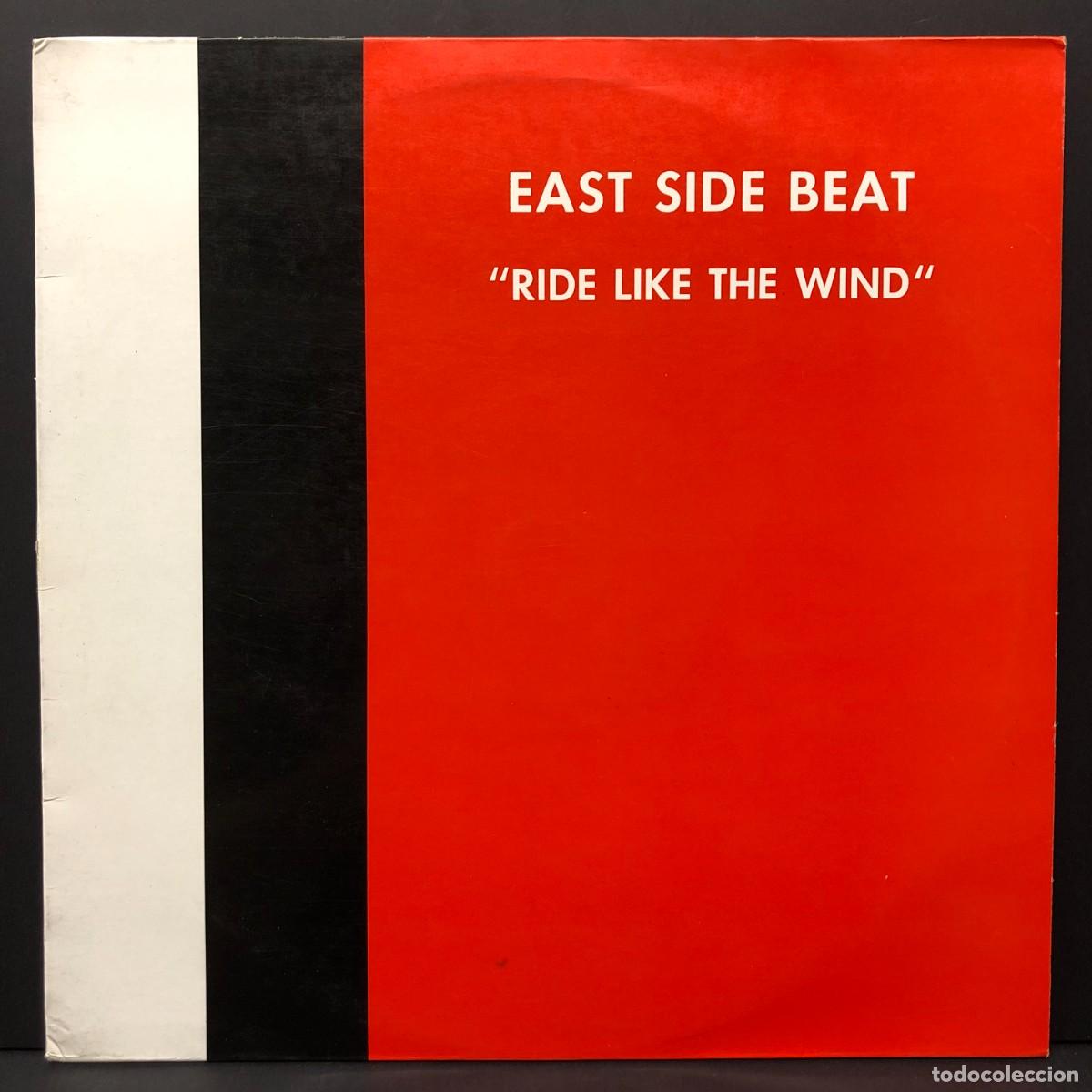 Discos de vinilo: EAST SIDE BEAT - &rdquo;RIDE LIKE THE WIND&rdquo; - MX-285 - MAXI SINGLE VINILO - DISCO / 3042