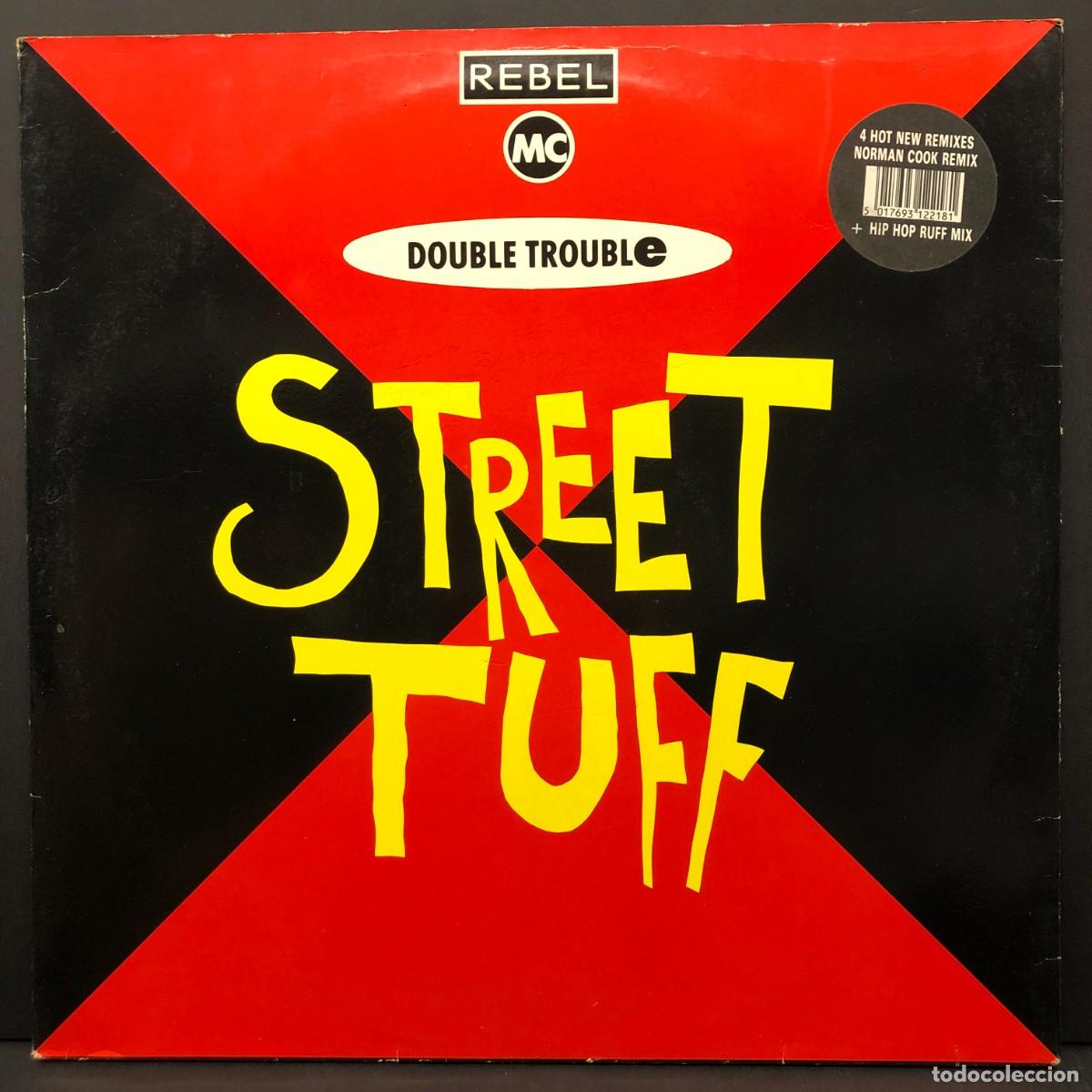 Discos de vinilo: REBEL MC & DOUBLE TROUBLE - STREET TUFF - WANT X 18 - MAXI SINGLE VINILO - DISCO / 3062