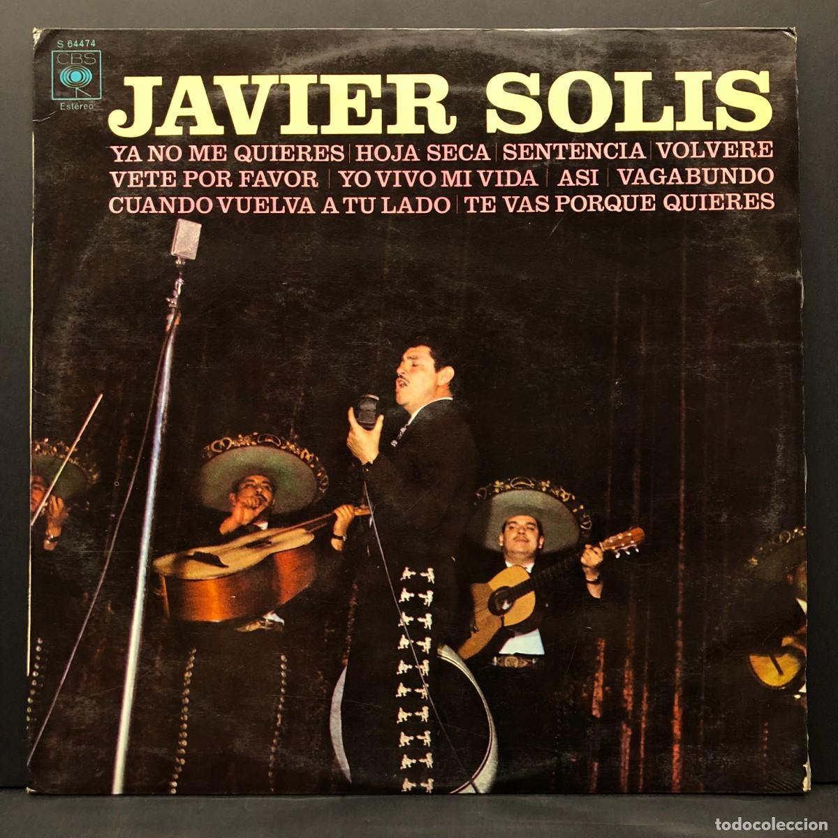 Discos de vinilo: JAVIER SOLIS - YA NO ME QUIERES - S 64474 - LP VINILO - DISCO / 3064