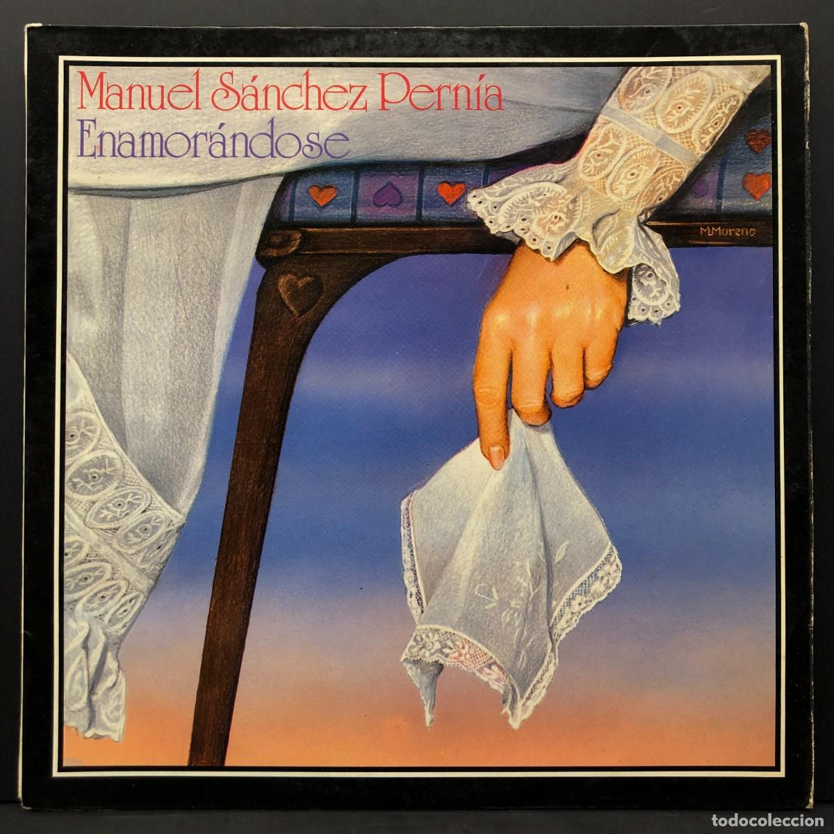 Discos de vinilo: MANUEL S&Aacute;NCHEZ PERN&Iacute;A - ENAMOR&Aacute;NDOSE - 20.2185 - LP VINILO - DISCO / 3071