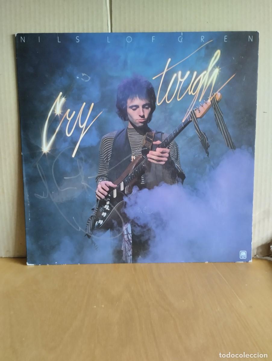 Discos de vinilo: NILS LOFGREN ---- CRY TOUGH - FIRMADO