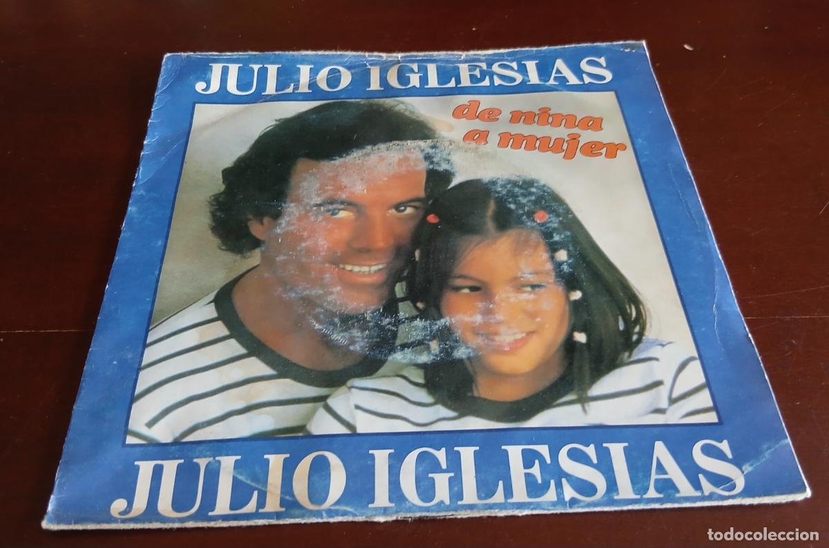 Discos de vinilo: JULIO IGLESIAS - DE NI&Ntilde;A A MUJER - SINGLE - 1981