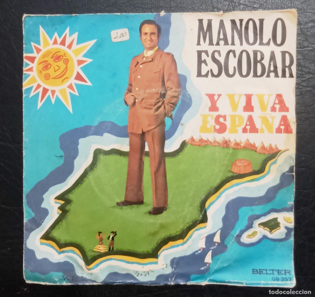 Discos de vinilo: SINGLE MANOLO ESCOBAR - Y VIVA ESPA&Ntilde;A - BELTER 1973