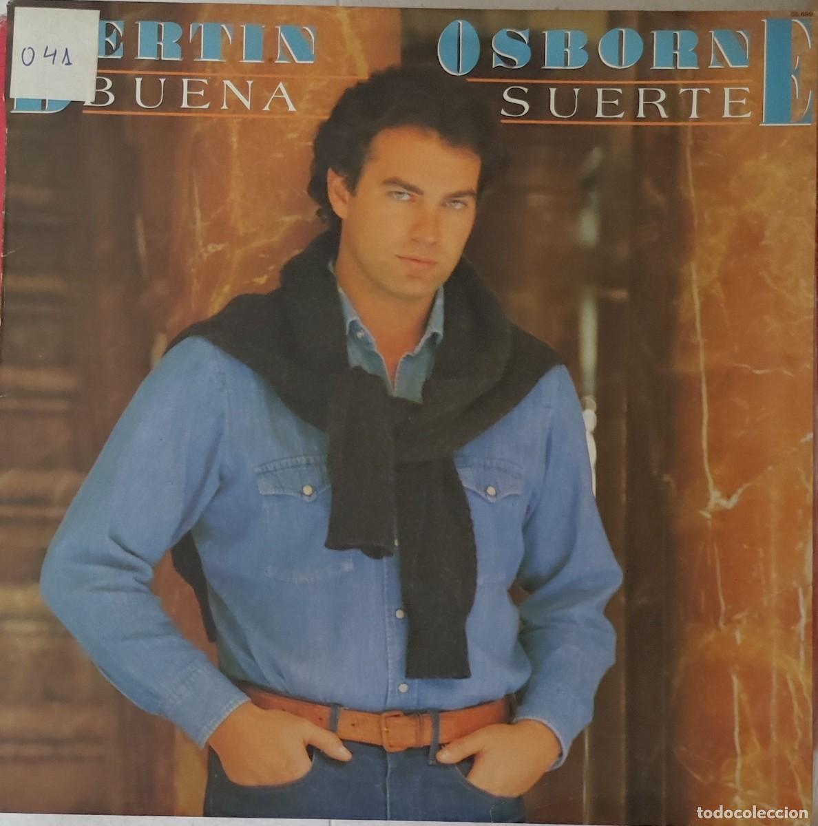 Discos de vinilo: Bert&iacute;n Osborne &ndash; Buena Suerte (1982, Hispavox &ndash; 55.609)