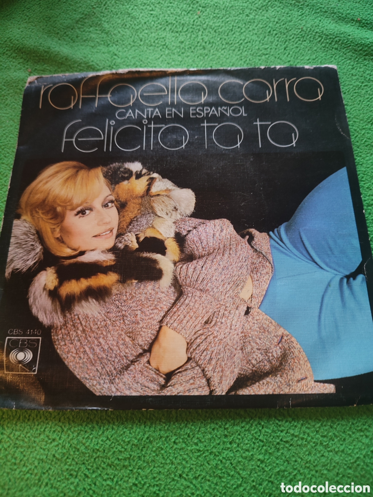 Discos de vinilo: Raffaella Carra - Felicita Ta Ta / El guerrillero