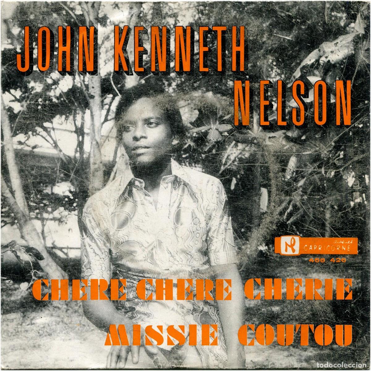 Discos de vinilo: John Kenneth Nelson - Ch&egrave;re Ch&egrave;re Ch&eacute;rie - SG Mauritius - Disques Capricorne &lrm;- VG/VG+ - S&eacute;ga
