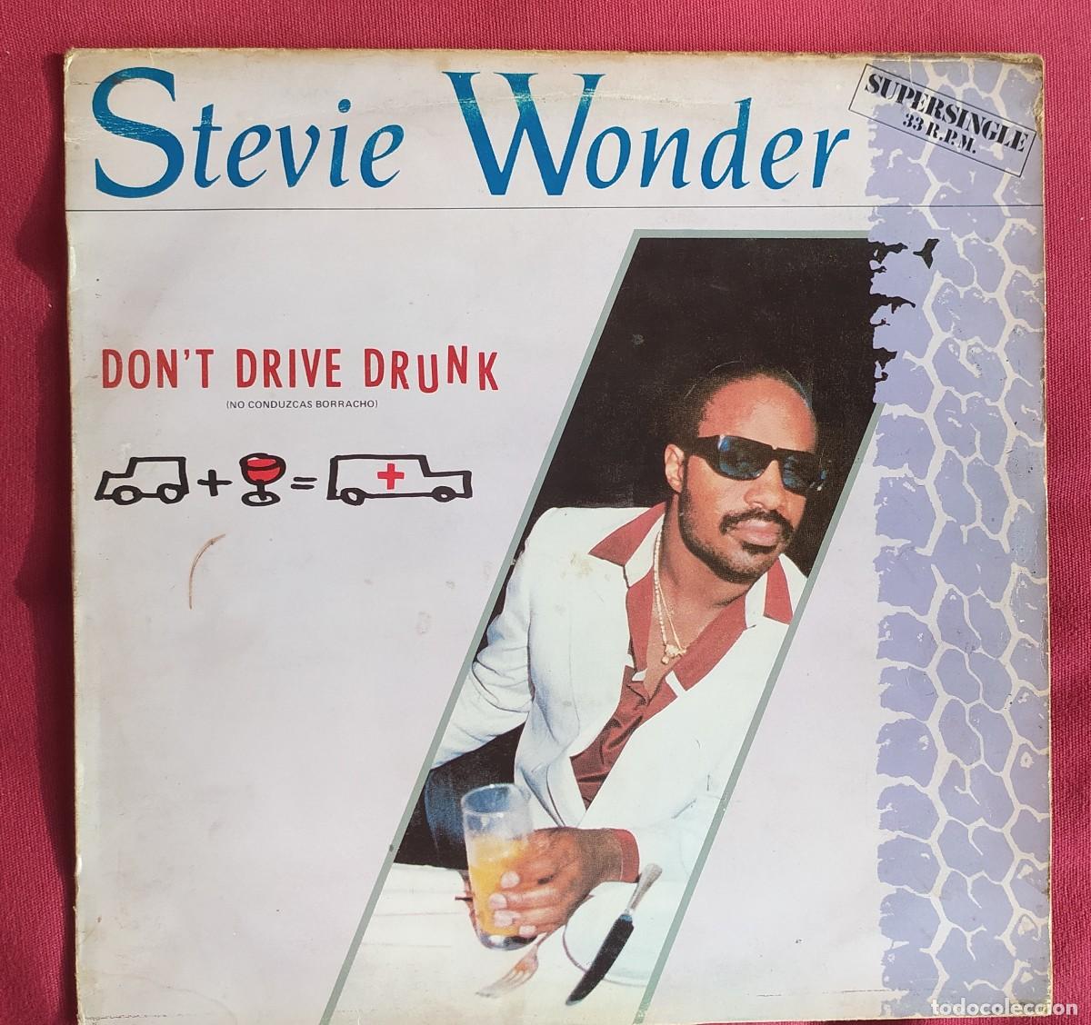 Discos de vinilo: Maxi single. Steve Wonder. Don&acute;t drive drunk. A&ntilde;o 1985