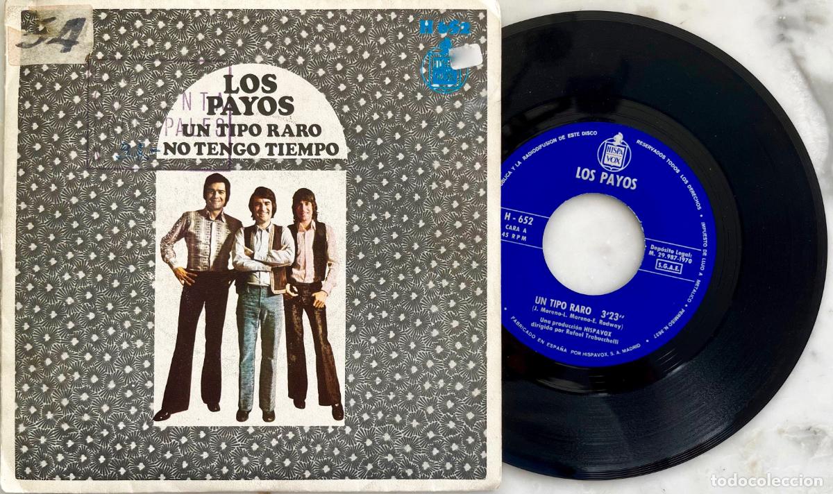 Discos de vinilo: LOS PAYOS. UN TIPO RARO. SINGLE ORIGINAL ESPA&Ntilde;A 1970