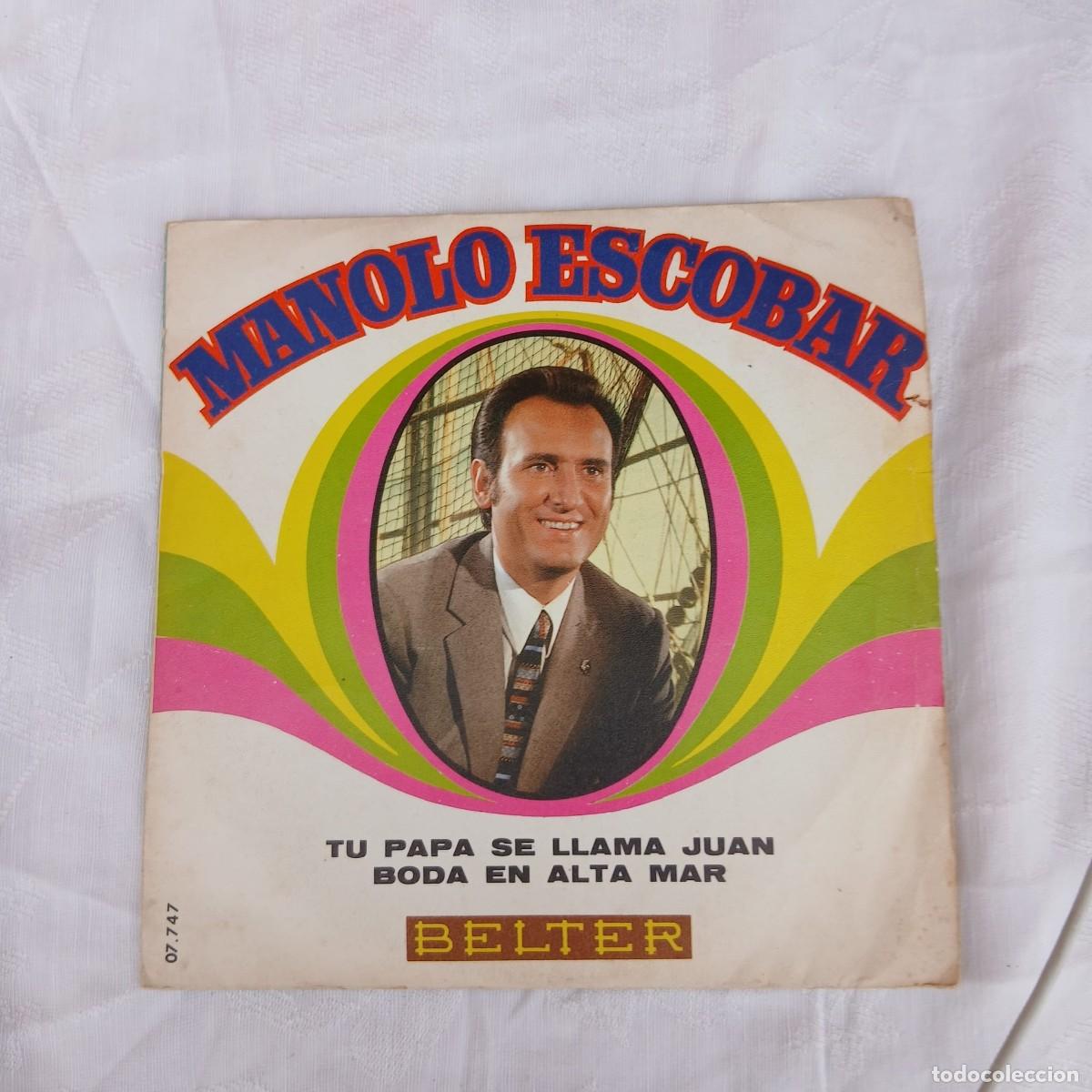 Discos de vinilo: Single manolo escobar