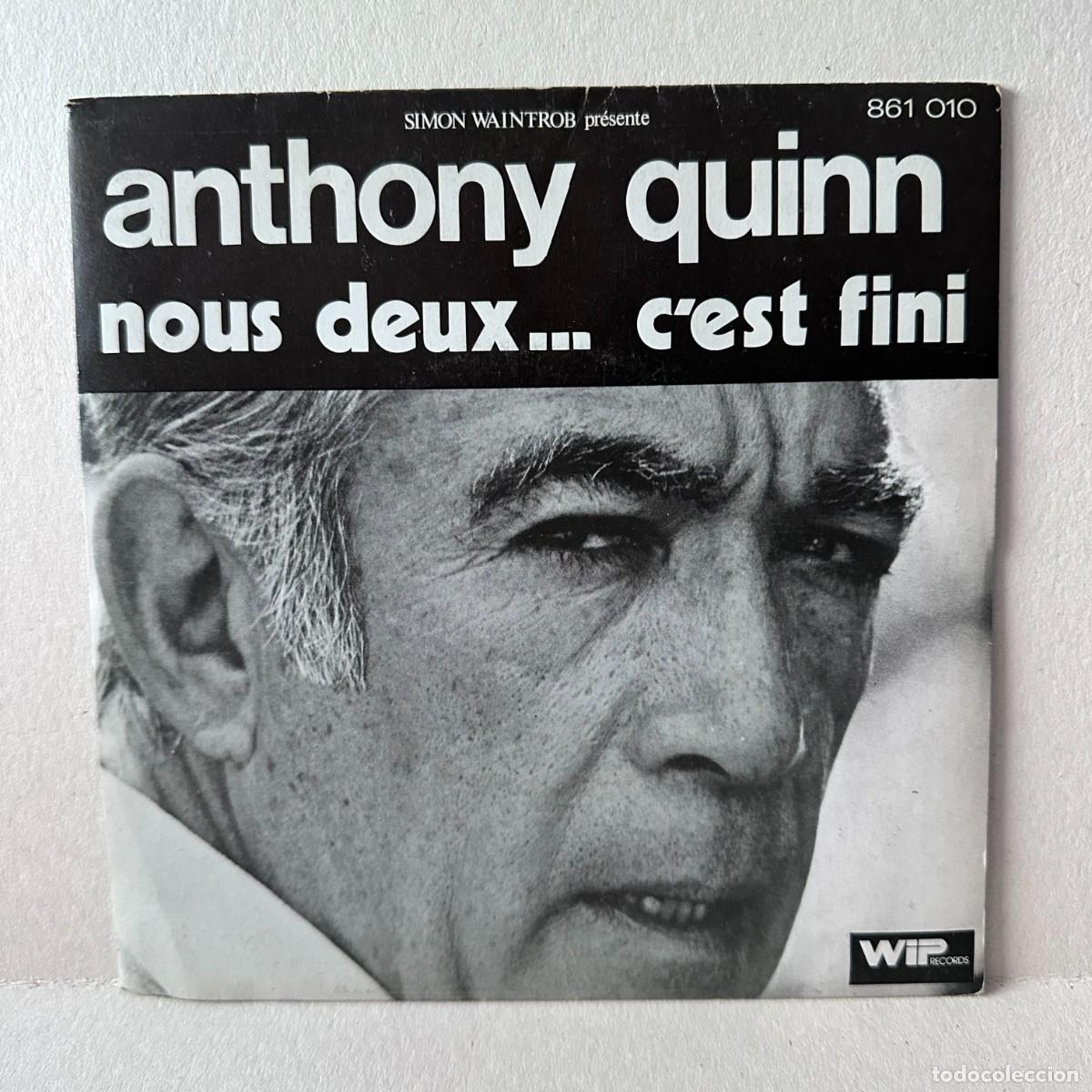 Discos de vinilo: Anthony Quinn - Nous Deux... C'est Fini (7&rdquo;, Single)