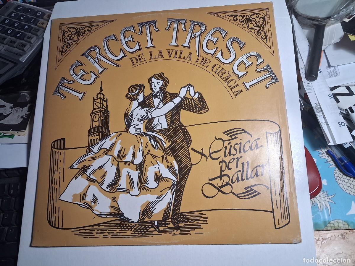 Discos de vinilo: lp tercet treset de la vila de gr&agrave;cia. m&uacute;sica per ballar. apolo 1981 spain. partitures coreografia
