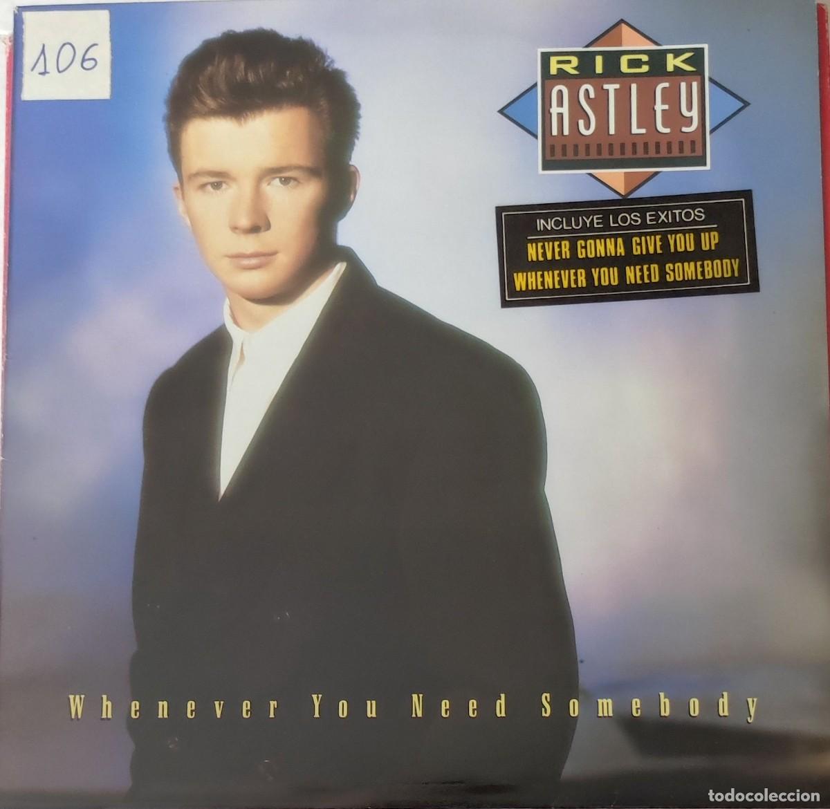 Discos de vinilo: Rick Astley &ndash; Whenever You Need Somebody (1987, RCA Victor &ndash; PL 71529)