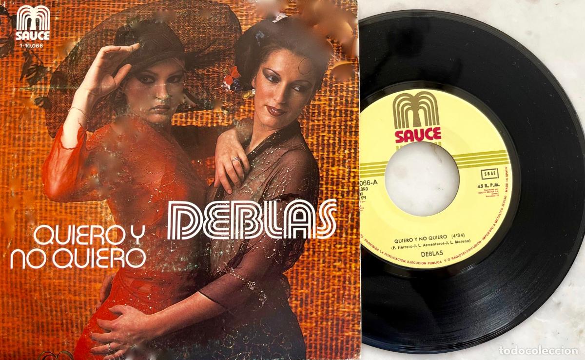 Discos de vinilo: DEBLAS. QUIERO Y NO QUIERO. SINGLE ORIGINAL ESPA&Ntilde;A 1979