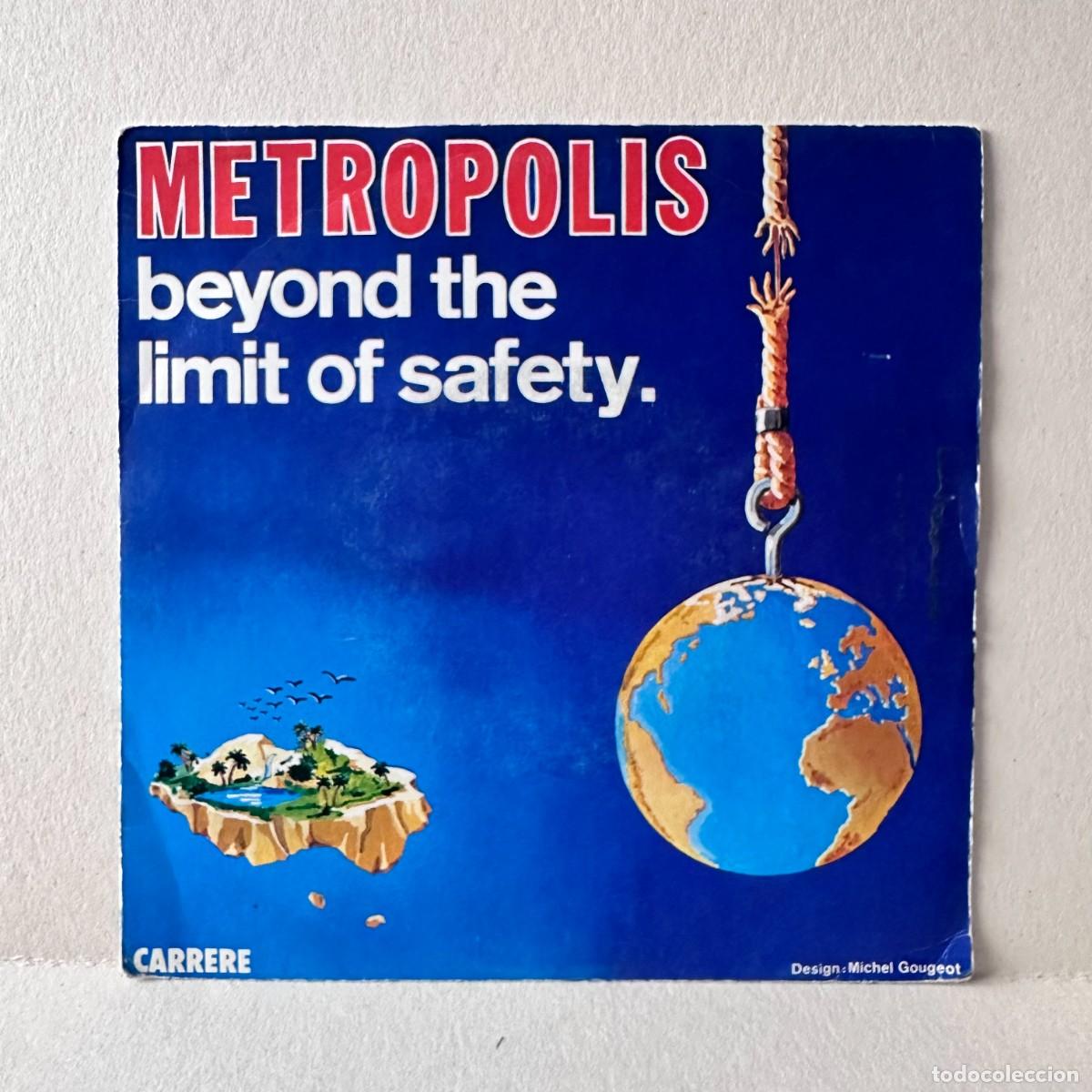 Discos de vinilo: Metropolis - Beyond The Limit Of Safety (7&rdquo;, Single)