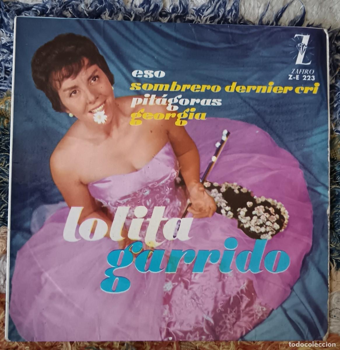 Discos de vinilo: Lolita Garrido. Eso - sombrero dernier cri - Pit&aacute;goras - Georgia. Single
