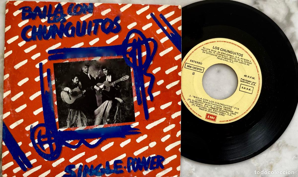 Discos de vinilo: LOS CHUNGITOS. BAILA CON LOS CHUNGUITOS. SINGLE POWER. SINGLE ESPA&Ntilde;A 199