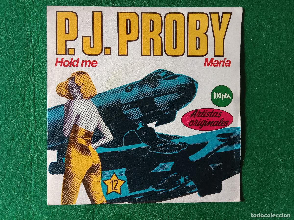 Discos de vinilo: P. J. Proby - Hold Me / Mar&iacute;a - Edit. K-Tel. EDIGSA. 1981