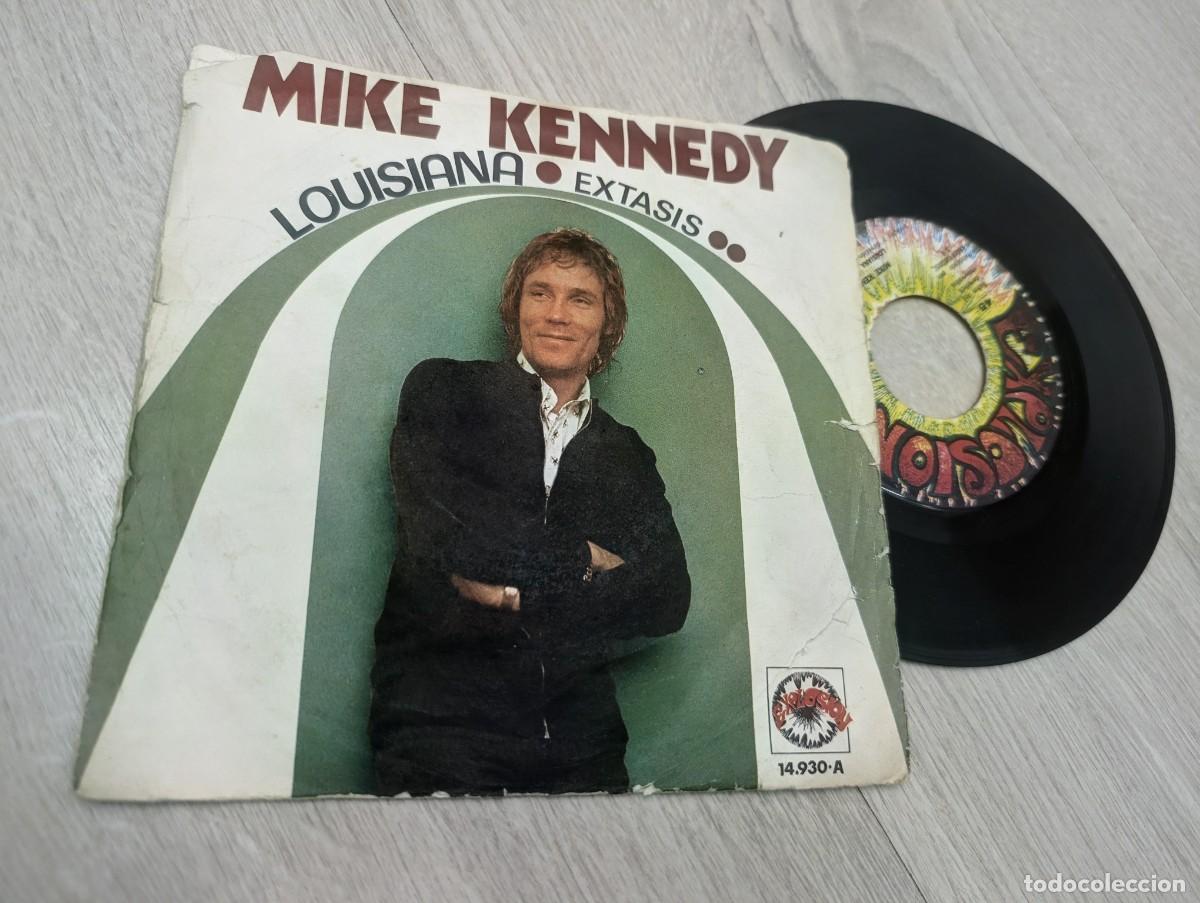 Discos de vinilo: MIKE KENNEDY - LOUISIANA + EXTASIS .. SINGLE DE 1971 - EXPLOSION .. EX-BRAVOS