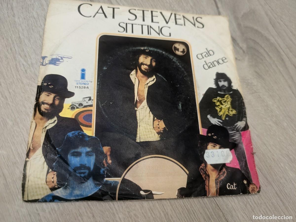 Discos de vinilo: CAT STEVENS - SITTING + CRAB DANCE .. SINGLE DE - ISLAND DE 1972 .