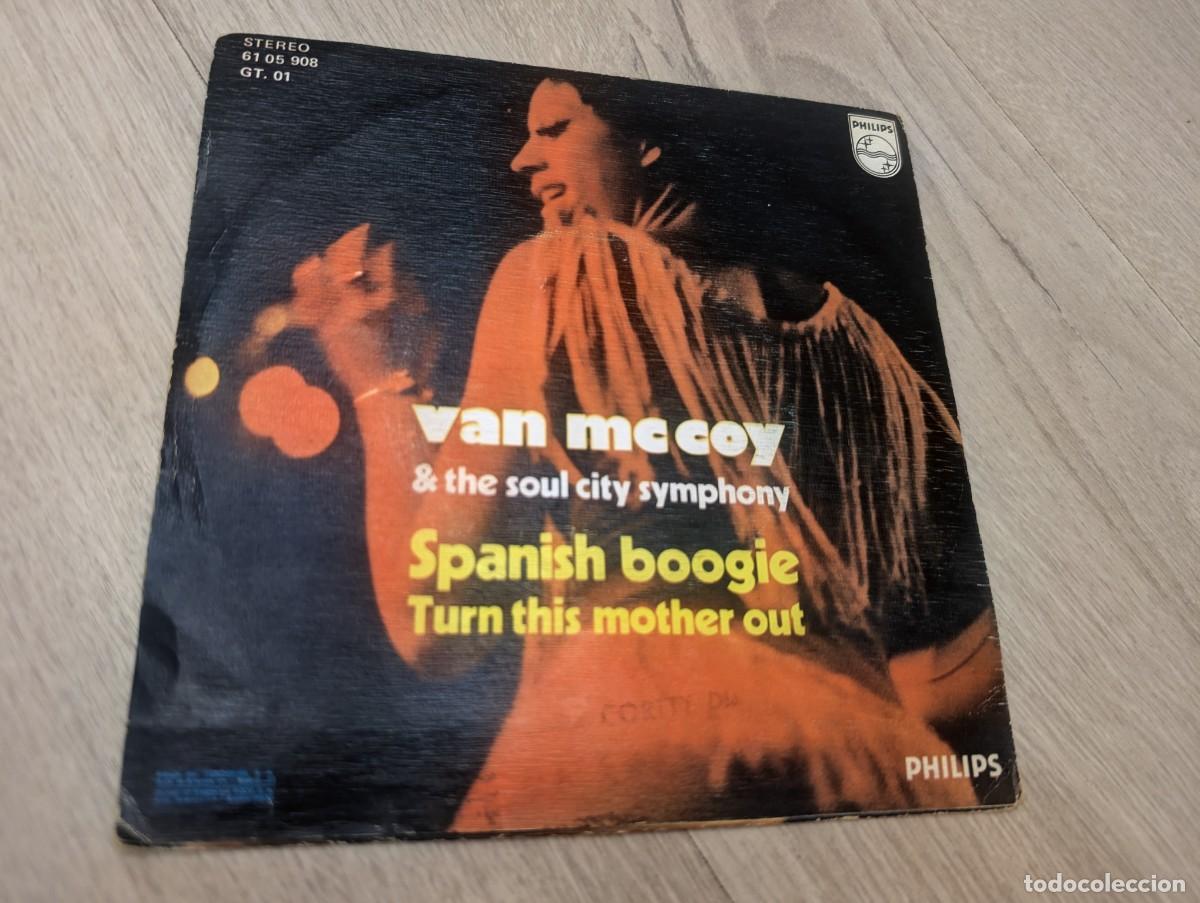 Discos de vinilo: VAN MC COY & THE SOUL CITY SYMPHONY - SPANISH BOOGIE + TURN THIS MOTHER OUT .. SINGLE DE 1976 .