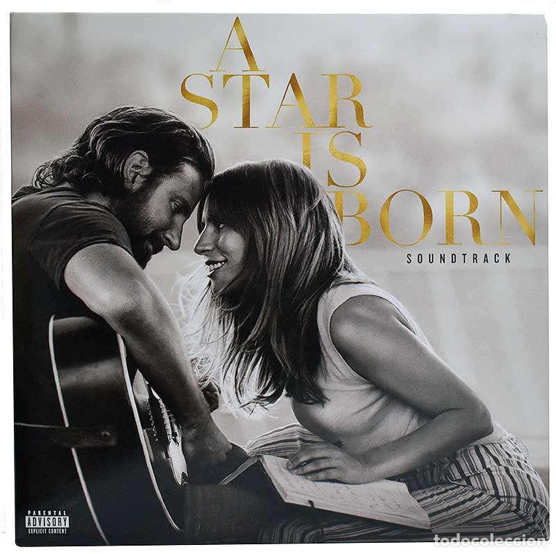 Discos de vinilo: Lady Gaga, Bradley Cooper - A Star Is Born Soundtrack. 2 x LP