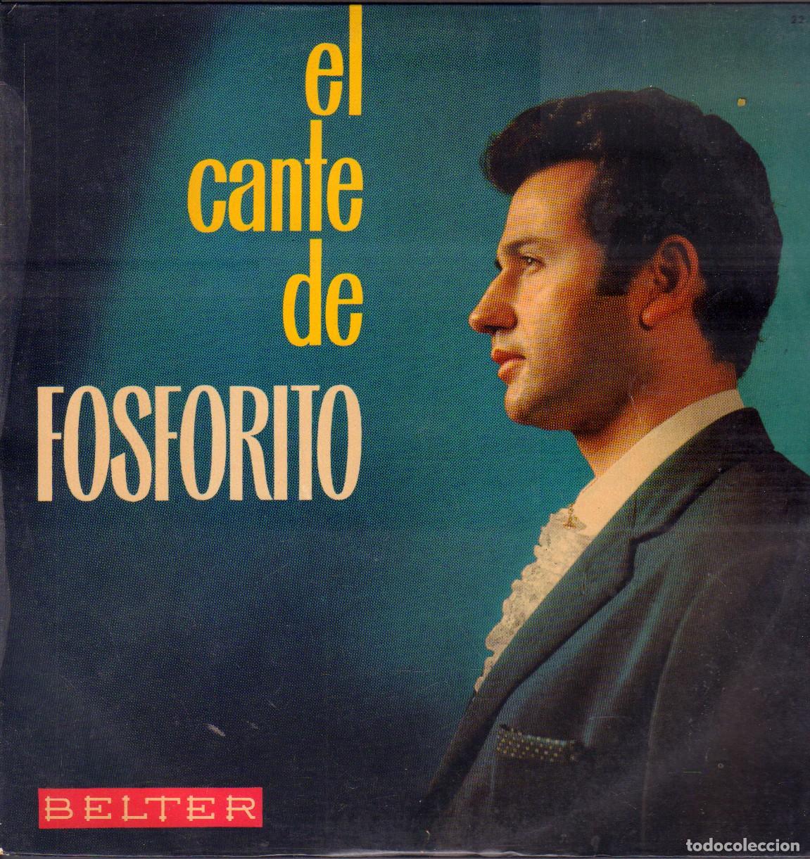 Discos de vinilo: EL CANTE DE &rdquo;FOSFORITO&rdquo; - FIESTA EN CADIZ, VENGO DE LOS MONTES.../ LP BELTER 1966 RF-26557