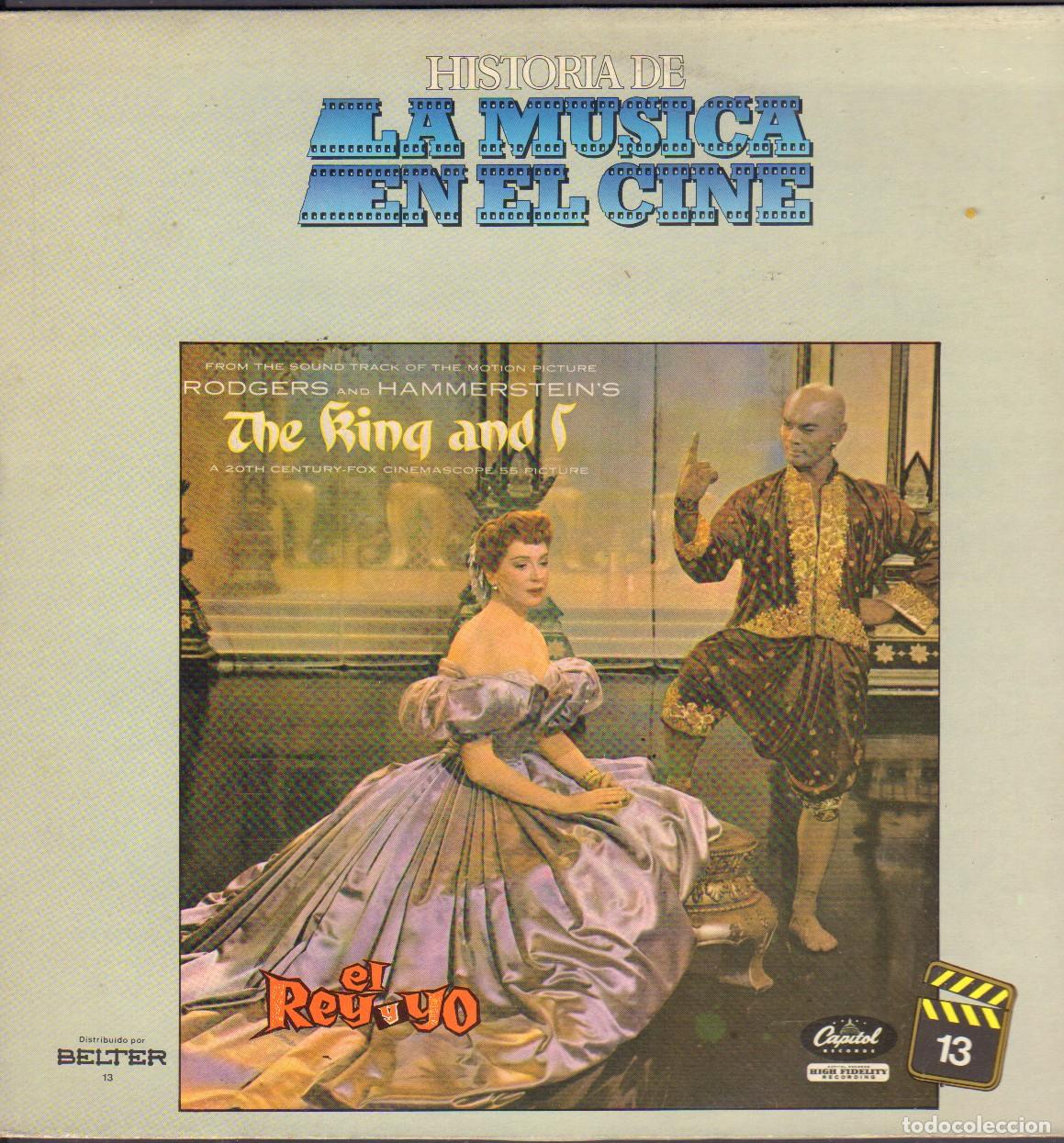 Discos de vinilo: EL REY Y YO - BANDA SONORA ORIGINAL / COLECCION &rdquo;LA MUSICA EN EL CINE N&ordm; 13&rdquo; / LP BELTER RF-26574