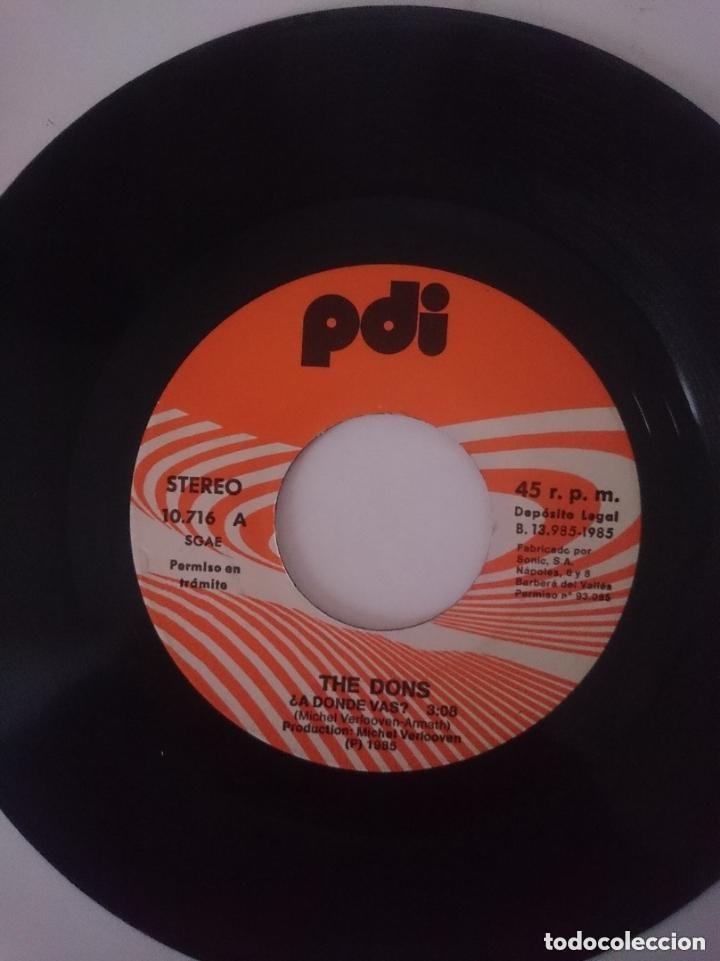 Discos de vinilo: SINGLE - THE DONS - A&Ntilde;O 1985 -VER FOTOS NO TENGO EL ESTUCHE ORIGINAL