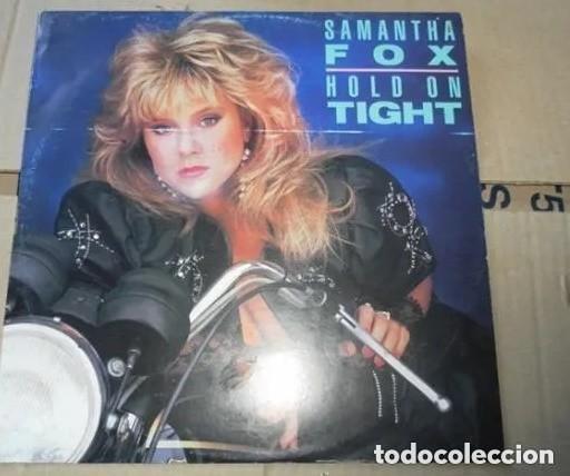 Discos de vinilo: MAXI SINGLE SAMANTHA FOX - HOLD ON TIGHT TOUCH ME - I WANT YOUR BODY IT'S ONLY LOVE