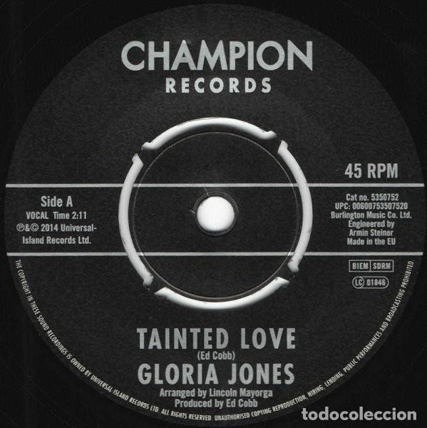 Discos de vinilo: Gloria Jones &ndash; Tainted Love / Come Go With Me - 7&rdquo; - 2014 - Champion Records &ndash; 5350752