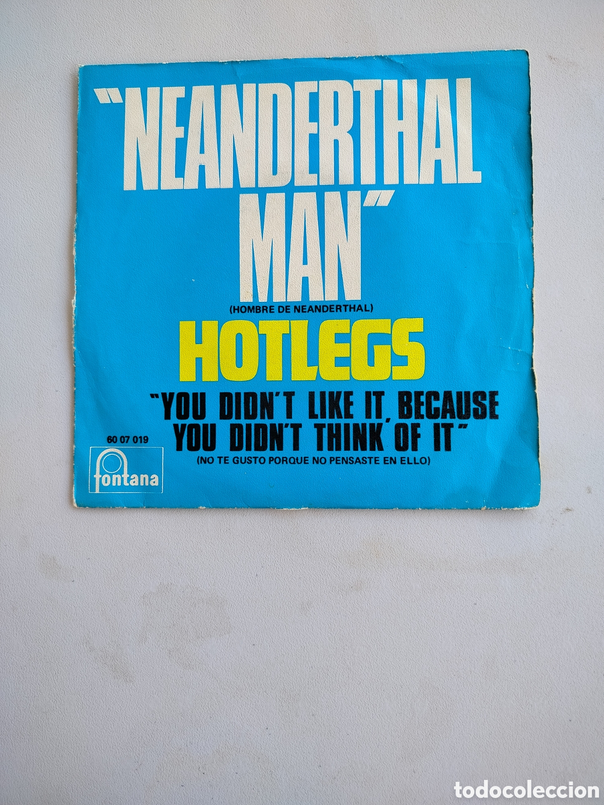 Discos de vinilo: Hotlegs Single Neanderthal Man