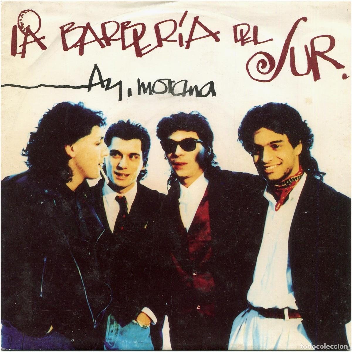 Discos de vinilo: La barberia del sur - Ay morena - SG promocional Spain 1991 - Nuevos Medios 10567 - EX/VG+