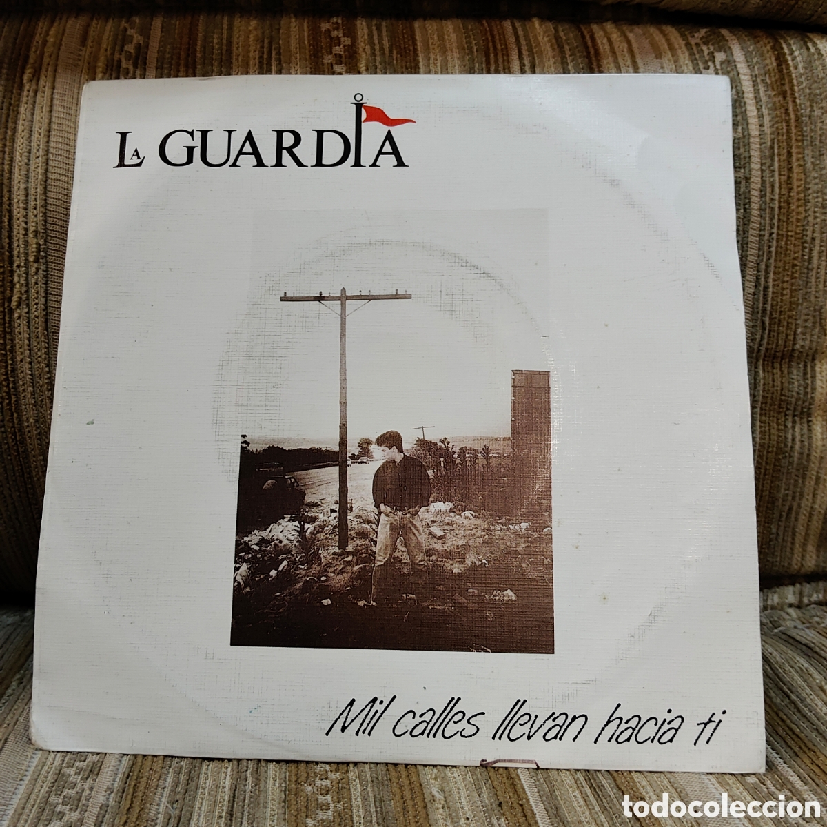 Discos de vinilo: Single 7&rdquo; La Guardia Mil calles llevan hacia tiempo edita serdisco zafiro a&ntilde;o 1988