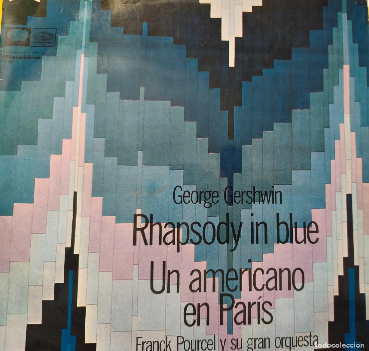 Discos de vinilo: Franck Pourcel y su gran orquesta: Rhapsody in Blue (1924 / An American in Paris (1928)