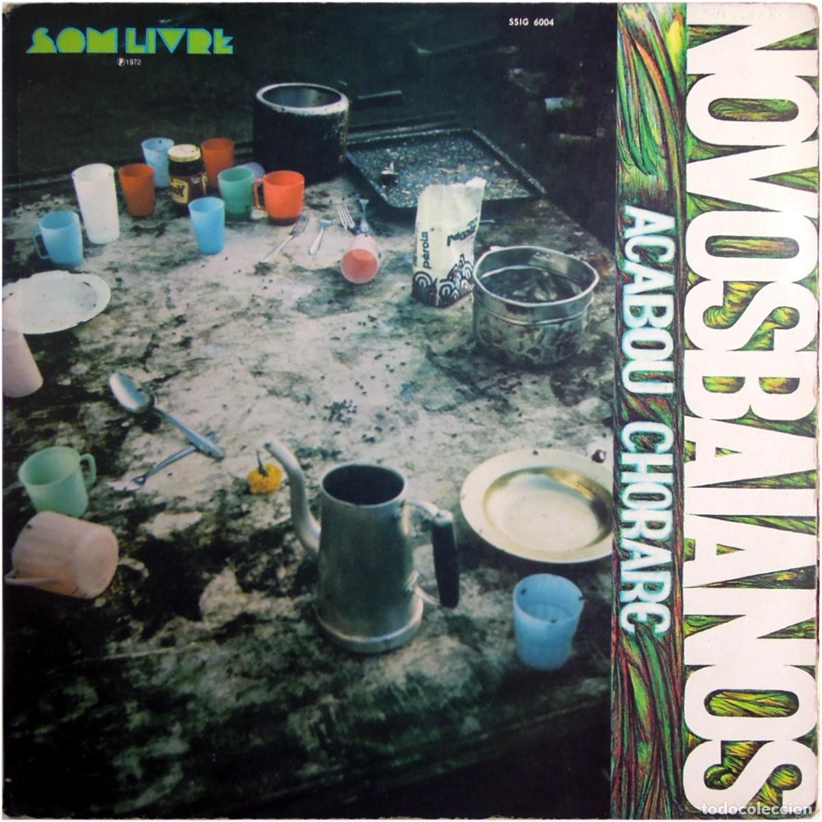Discos de vinilo: Os Novos Baianos - Acabou Chorare &lrm;- LP Brazil 1972 - Som Livre SSIG-6004 - VG+/VG+