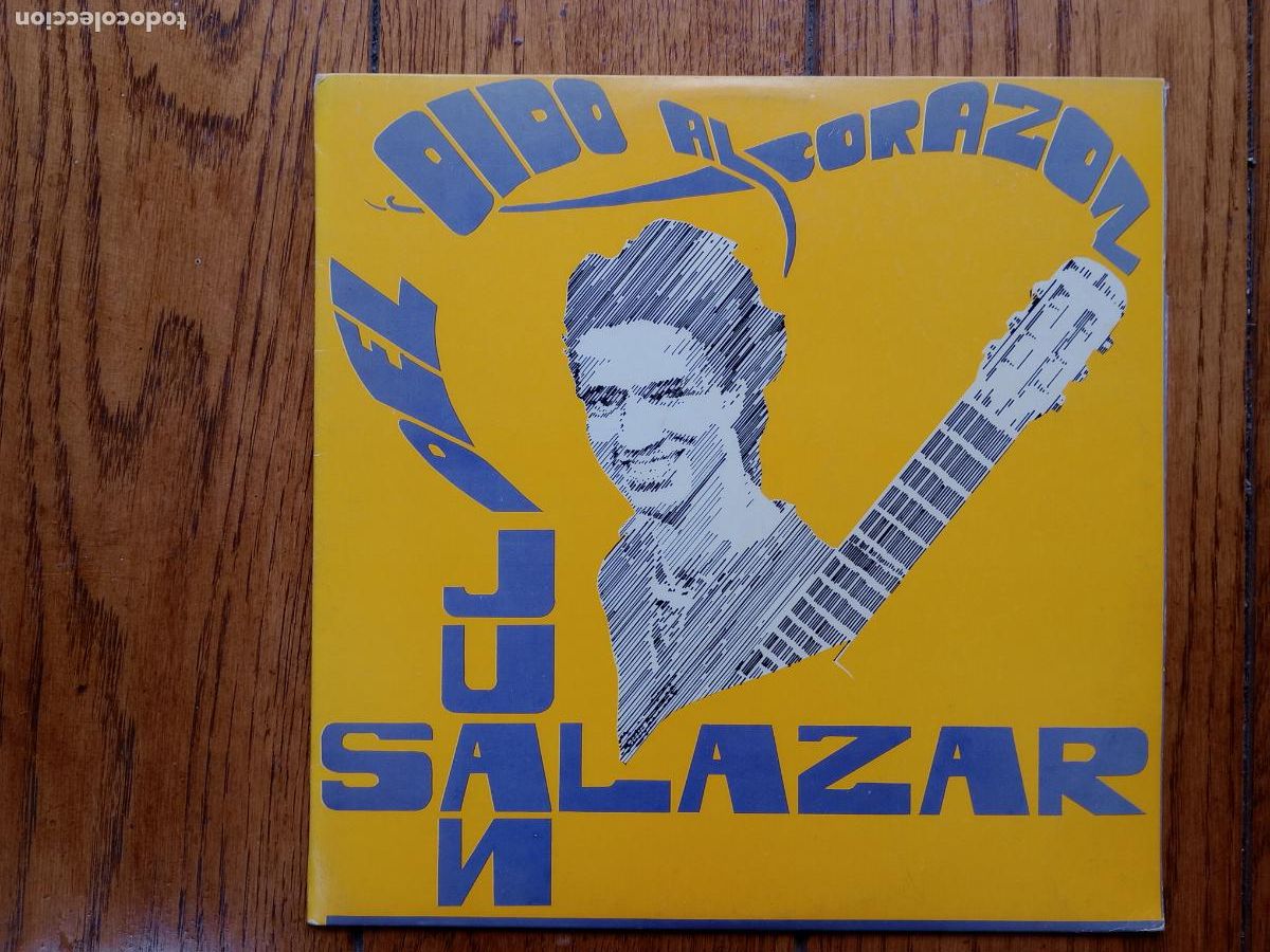Discos de vinilo: Juan Salazar - del o&iacute;do al coraz&oacute;n