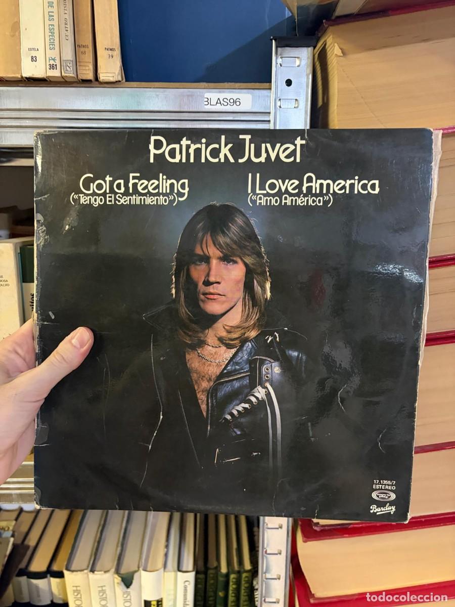Discos de vinilo: BLAS96 Patrick Juvet Gota Feeling / I Love America Barclay disco vinilo