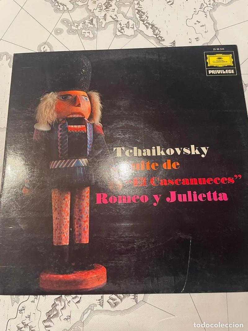 Discos de vinilo: Tchaikovsky: El Cascanueces / Romeo y Julieta