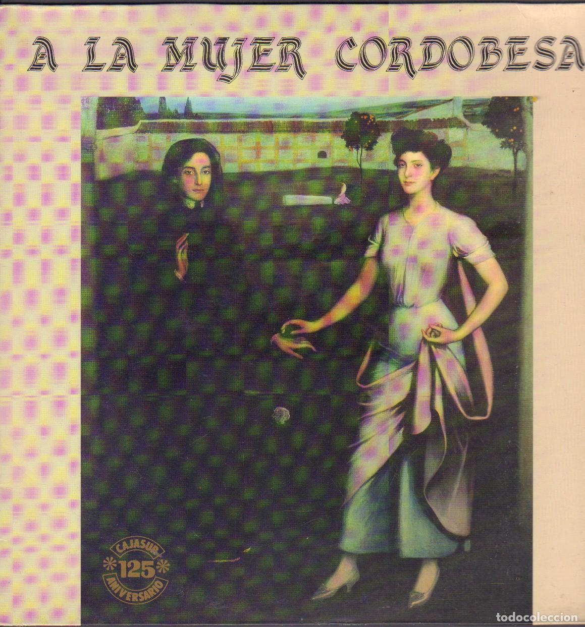 Discos de vinilo: A LA MUJER CORDOBESA - CORO Y RONDALLA DE SANTAELLA. DIR. RAFAEL RUIZ / LP ALG 1989 RF-26581