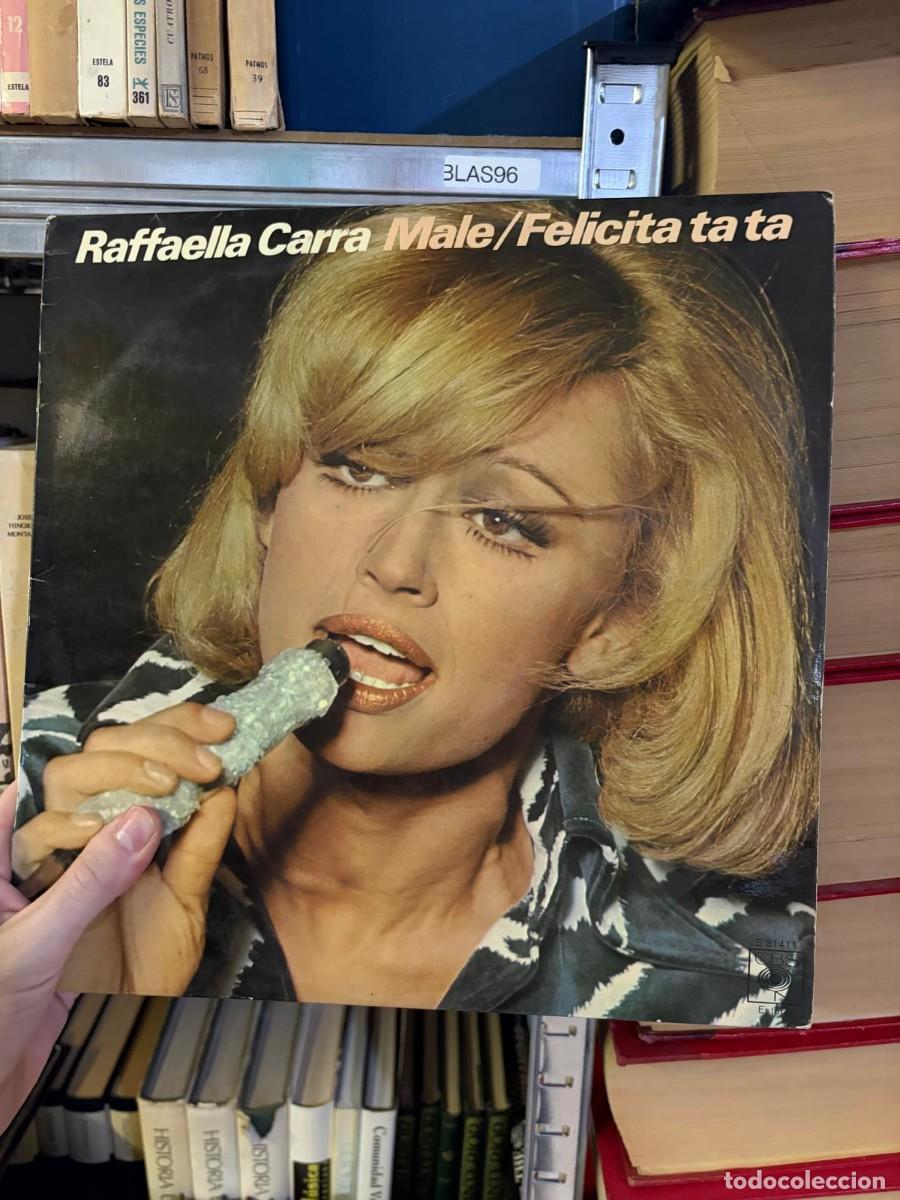 Discos de vinilo: BLAS96 DISCO VINILO MALE / FELICITA TATA RAFFAELLA CARR&Agrave; CBS