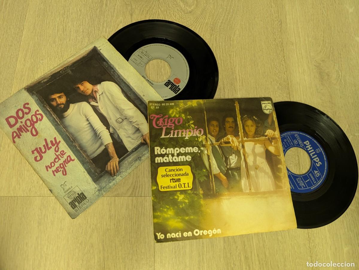 Discos de vinilo: LOTE DE 2 SINGLES - TRIGO LIMPIO - ROMPEME ,MATAME DE LA O.T.I DE 1977 + DOS AMIGOS - JULY DE 1972