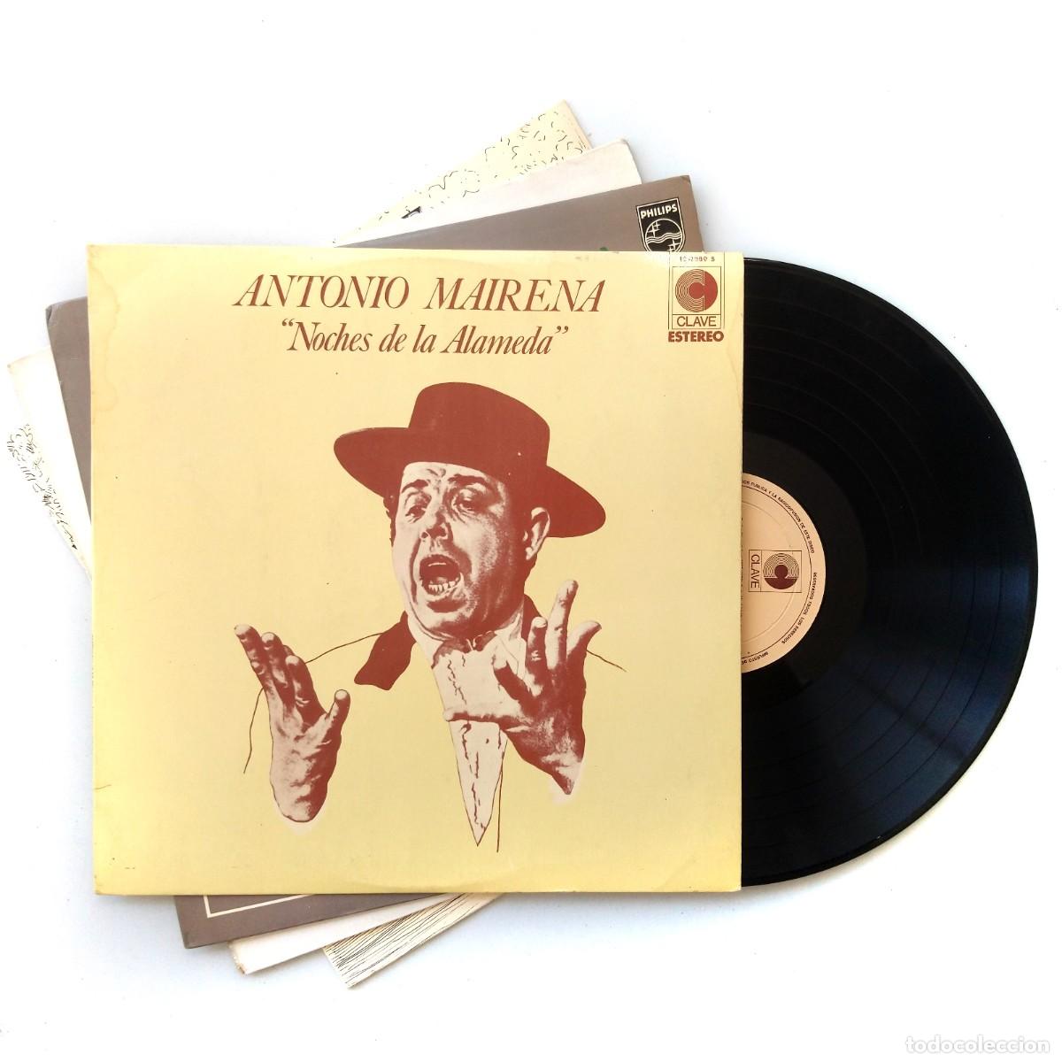 Discos de vinilo: ANTONiO MAiRENA Lote 4 LP Noches de la Alameda Antologia De Cantaores Flamencos Llave Oro Del Cante