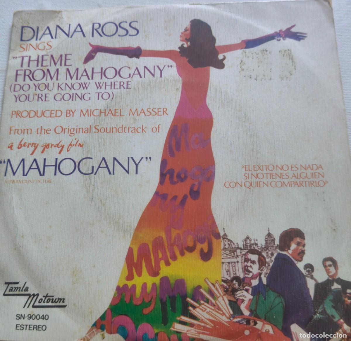 Discos de vinilo: DIANA ROSS THEME FROM MAHOGANY -DO YOU KNOW WHERE YOU'RE GOING TO)-PED MIN 11 EUROS
