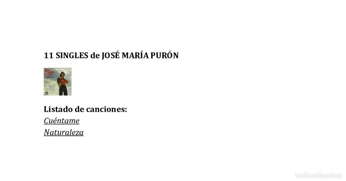 Discos de vinilo: LOTE de 11 SINGLES de JOS&Eacute; MAR&Iacute;A PUR&Oacute;N